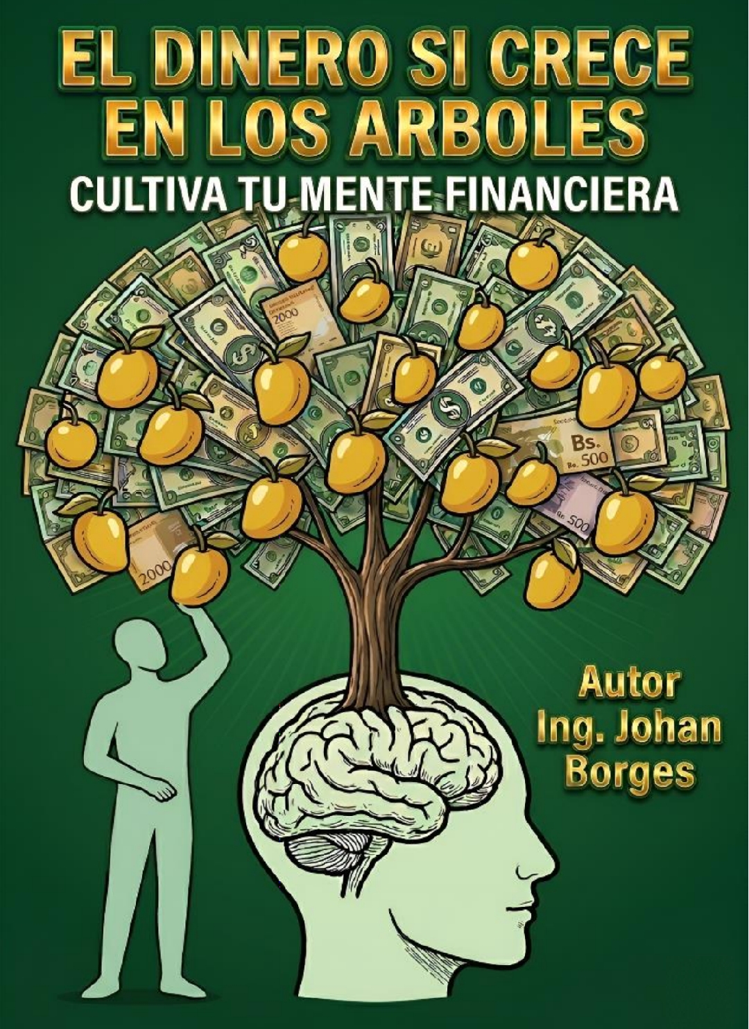 El dinero si crece en los árboles (eBook)